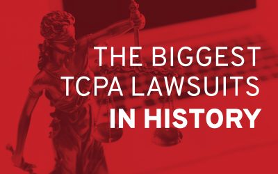 The 5 Biggest TCPA Lawsuits In History