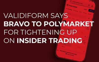 Validiform Says Bravo to Polymarket for Tightening Up on Insider Trading