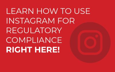 Learn How to Use Instagram for Regulatory Compliance Right Here!